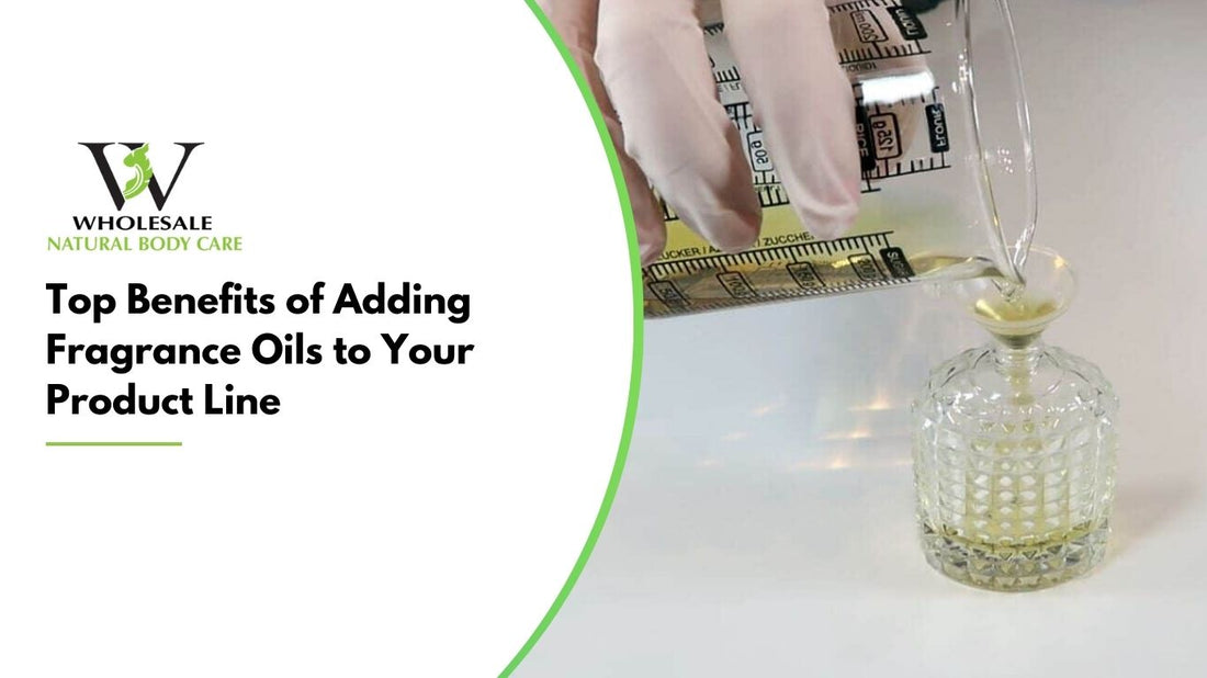 Adding Fragrance Oils to Your Product Line