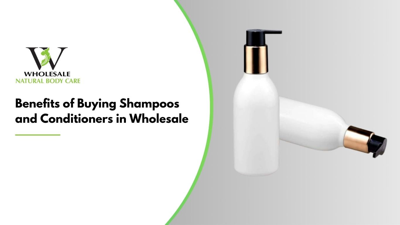 Benefits of Buying Shampoos and Conditioners in Wholesale