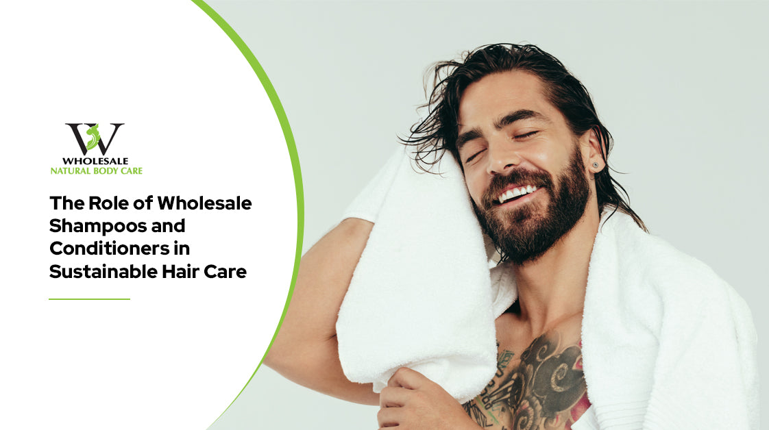 The Role of Wholesale Shampoos and Conditioners