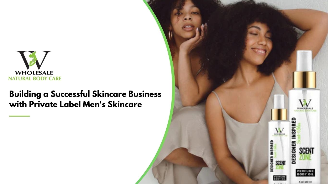 Successful Skincare Business with Private Label Men's Skincare