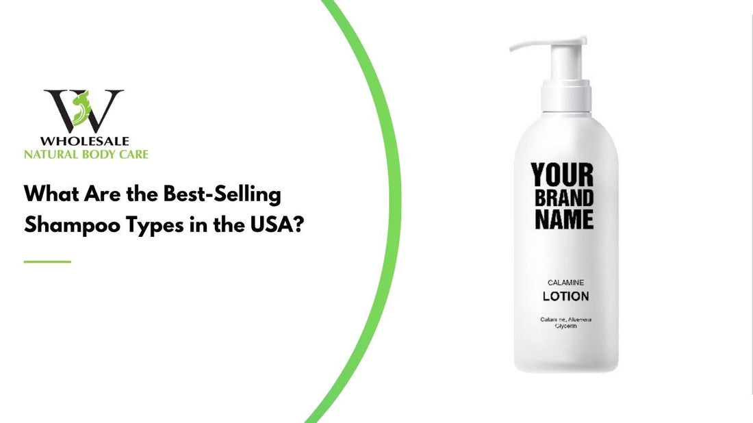 What Are the Best-Selling Shampoo Types in the USA