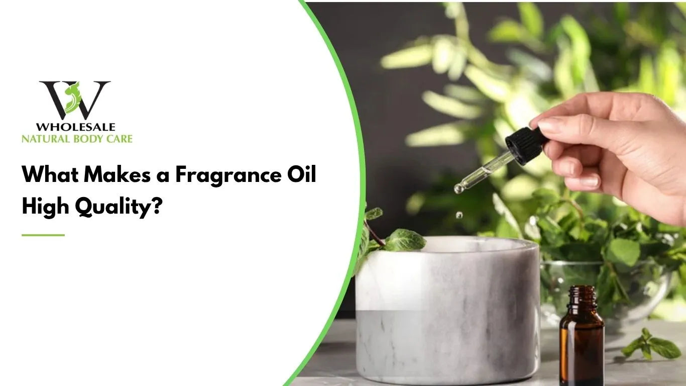 What Makes a Fragrance Oil High Quality